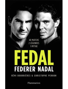 Fedal : federer - nadal