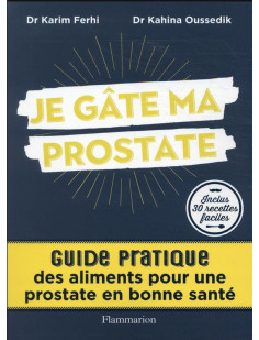 Je gâte ma prostate