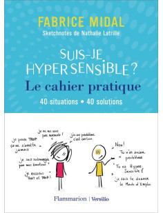 Suis-je hypersensible ? le cahier pratique