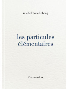 Les particules elementaires