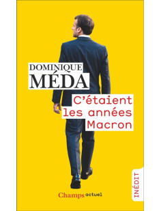 C'étaient les années macron