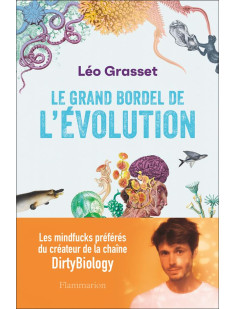 Le grand bordel de l'évolution