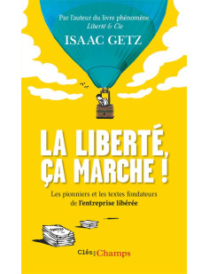 La liberté, ça marche !