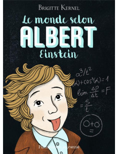 Le monde selon albert einstein