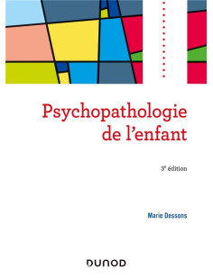 Psychopathologie de l'enfant - 3e éd.