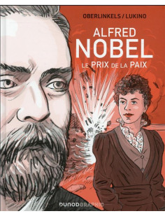 Alfred nobel - le prix de la paix