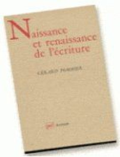 Naissance et renaissance de l'écriture