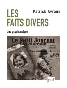 Les faits divers. une psychanalyse