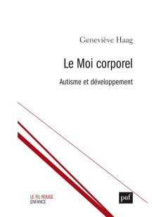 Le moi corporel. autisme et développement