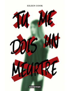 Tu me dois un meurtre