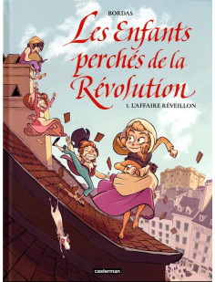 Les enfants perchés de la révolution - l'affaire réveillon