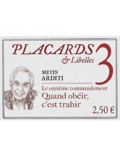 Placards & libelles - tome 3 le onzieme commandement - quand obeir, c'est trahir