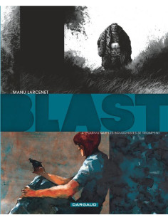 Blast - tome 4 - pourvu que les bouddhistes se trompent