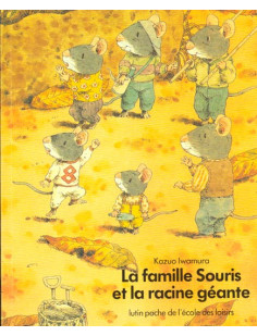 Famille souris et la racine geante (la)