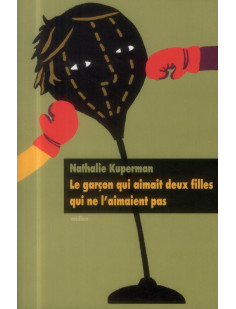 Le garçon qui aimait deux filles qui ne l'aimaient pas