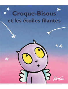 Croque-bisous et les étoiles filantes