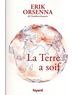 La terre a soif