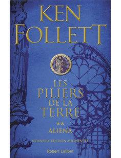 Les piliers de la terre - tome 2 aliéna