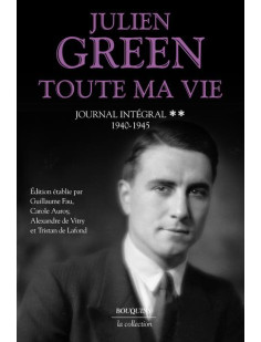 Toute ma vie - tome 2 journal intégral - 1940-1945