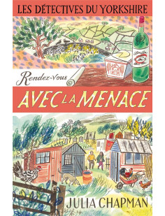 Les détectives du yorkshire - tome 7 rendez-vous avec la menace - tome 7 rendez-vous avec la menace