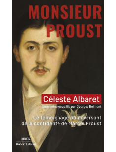 Monsieur proust - le témoignage bouleversant de la confidente de marcel proust