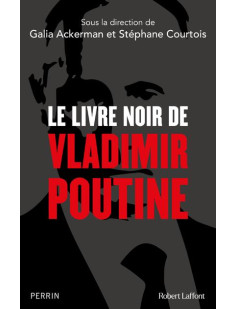 Le livre noir de vladimir poutine