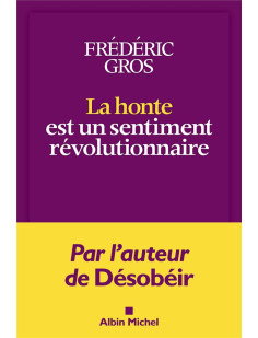 La honte est un sentiment révolutionnaire