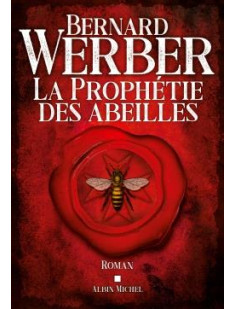 La prophétie des abeilles