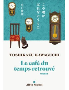 Le café du temps retrouvé