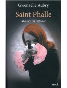 Saint phalle. monter en enfance