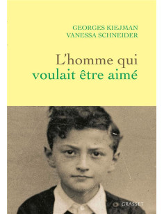 L'homme qui voulait être aimé