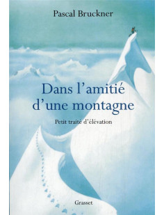 Dans l'amitié d'une montagne