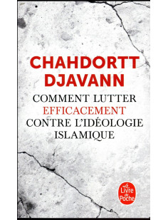 Comment lutter efficacement contre l'idéologie islamique