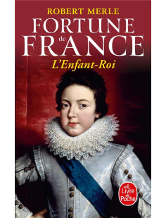 L'enfant roi (fortune de france, tome 8)