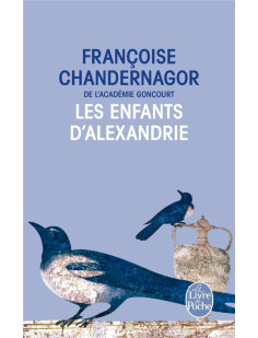 Les enfants d'alexandrie (la reine oubliée, tome 1)