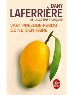 L'art presque perdu de ne rien faire