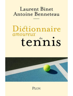 Dictionnaire amoureux du tennis