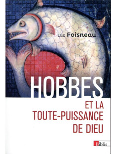 Hobbes. et la toute-puissance de dieu