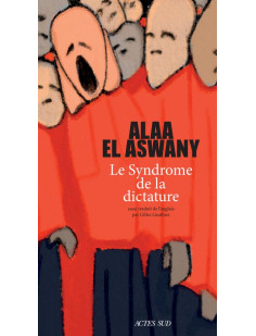 Le syndrome de la dictature