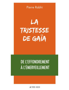 La tristesse de gaïa