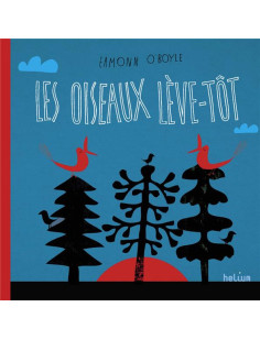 Les oiseaux lève-tôt