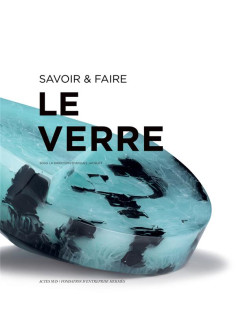 Savoir & faire : le verre