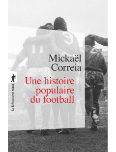 Une histoire populaire du football