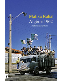 Algérie 1962 - une histoire populaire