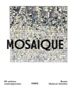 Mosaïque - 80 artistes contemporains