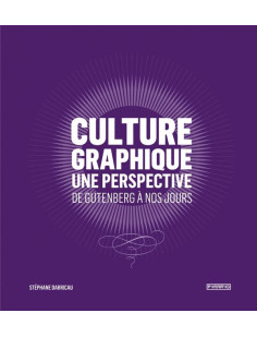 Culture graphique : une perspective- de gutenberg à nos jour