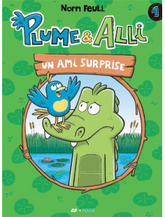 Plume et ally - tome 1 un ami surprise