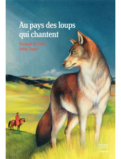 Au pays des loups qui chantent