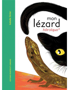 Mon lézard héroïque