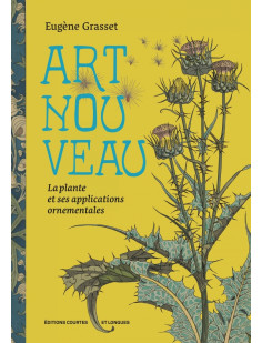 Art nouveau - la plante et ses applications ornementales